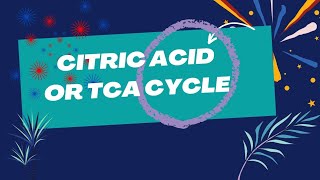 citric acid or TCA cycle topic of biochemistry [upl. by Dhiren]