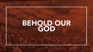 Behold Our God • T4G Live II Official Lyric Video [upl. by Pouncey]