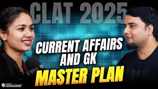 CLAT 2025 Master Plan for Current Affairs  Revision amp Backlog Strategy for Final Phase [upl. by Fenella]