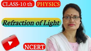 Refraction of Light Class 10th Physics NCERT [upl. by Mahala516]