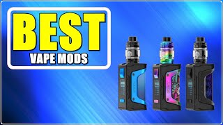 ✅ Top 4 Best Vape Mods amp Box Mod Kits  2024 Review  Aliexpress  Budget Electronic Cigarette [upl. by Steddman310]