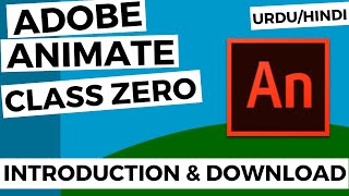 Adobe Animate cc Class zero for beginners  How to Download Animate cc free  Urdu Hindi tutorial [upl. by Lindberg]