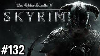 Stephen Plays Skyrim 132 [upl. by Ran]