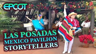 Las Posadas Mexico Pavilion Storytellers EPCOT 2022 [upl. by Alyacim233]