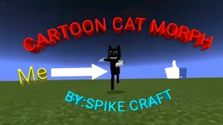 MCPE Cartoon cat morph  By Spike Craft [upl. by Treborsemaj]