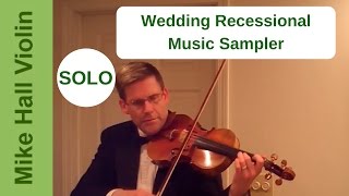 Wedding Recessional Music Sampler [upl. by Sainana]