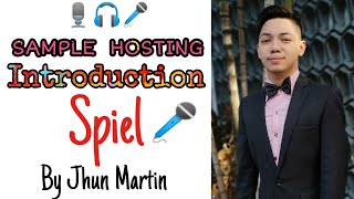 SAMPLE HOSTING  INTRODUCTION SPIEL BY JHUN MARTIN [upl. by Nadaha]