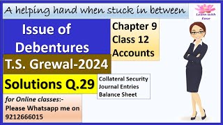 Issue of Debentures T S Grewal 2024 Q 29 Ch 9 Class 12 Accounts T S Grewallearnwithease [upl. by Lenahs]