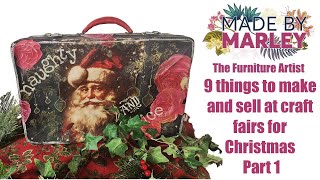 9 things to make and sell at craft fairs or for Christmas Gifts Part 1 [upl. by Adnilg]