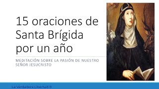 Las 15 oraciones de Santa Brígida por un año [upl. by Filmore]