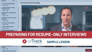 How To Prepare For Your ResumeOnly MBA Interview  onTrack Sample Lesson [upl. by Saunder497]