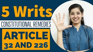 5 Types of Writs  Constitutional Remedies  Article 32 and Article 226 [upl. by Adlihtam]