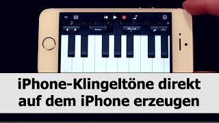 iPhoneKlingeltöne selber direkt auf dem iPhone erstellen mit GarageBand [upl. by Waters935]