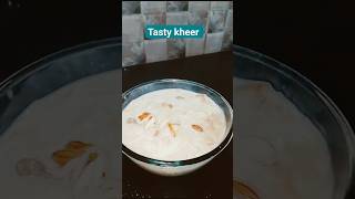 tasty kheer kheer viral easy recipe ytshorts youtubeshorts food foodie f [upl. by Rosalie]