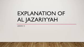 Al Jazariyyah  Lesson 15 [upl. by Kopple]