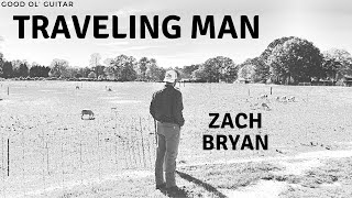 SUPER EASY Traveling Man Zach Bryan Guitar Lesson  Tutorial [upl. by Ihsoyim730]