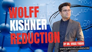 Wolff Kishner Reduction  Name Reactions  CBSE and ISC BOARD  Class XII  Chemistry [upl. by Arturo]