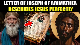 THE CONTROVERSIAL LETTER OF JOSEPH OF ARIMATHEA THAT THE WORLD NEEDS TO KNOW [upl. by Attenborough545]