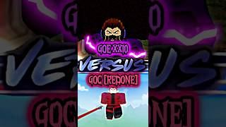 GOE XX10 vs GOC dragonball dragonblox 1v1 edit REDONE FOR THE 100 MILLIONTH TIME [upl. by Attiuqaj712]