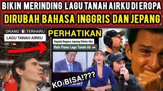 🔴 HEBOH RESMI AKAN JADI LAGU PIALA DUNIASAKRALNYA LAGU TANAH AIRKUDIRUBAH JADI B INGGRIS [upl. by West]