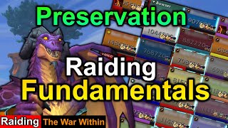 Preservation Raiding Fundamentals For The War Within [upl. by Nnyrat600]