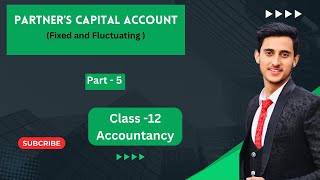 Partner’s capital Account  Introduction to Partnership firm  Class 12 Accountancy [upl. by Carly]