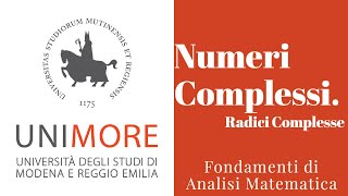 Numeri Complessi Radici di un numero complesso [upl. by Ttevi]