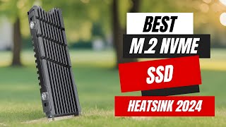 Best M2 NVMe SSD Heatsinks  Ultimate Top 5 Picks [upl. by Sausa670]