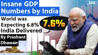 Insane GDP Numbers by India as INDIAN ECONOMY Shows 76 Growth Rate  By Prashant Dhawan [upl. by Adiell]