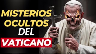 Misterios Ocultos del Vaticano  Descubre Los 10 Más Impactantes [upl. by Jedthus]