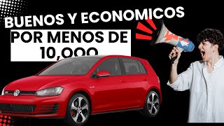 10 carros BUENÍSIMOS por10000 o menos💲💲 [upl. by Anitsyrk990]