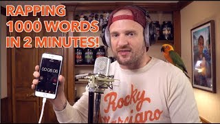 Rapping 1000 Words in 2 Minutes NEW WORLD RECORD [upl. by Roeser35]