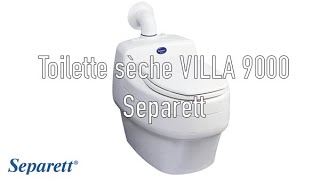 Toilettesèche Villa 9000 Separett par Maisonecolo [upl. by Mosier]