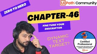 UiPath Zero To Hero Series  Chapter46  FineTuning Descriptors  UiADP  UiADA [upl. by Charmaine]