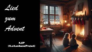 KerkenSoundProject KSP  Lied zum Advent [upl. by Zelikow]