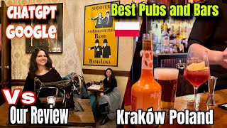 Exploring Pubs and Bars in Poland as per Chat GPT GOOGLE and VIEWERS RECOMMENDATIONS Krakow Bars [upl. by Feldman991]