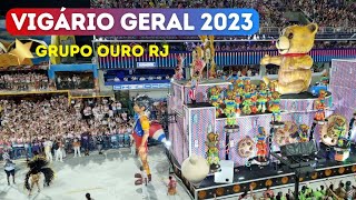 VIGÃRIO GERAL 2023  Grupo OURO RJ  Desfile Completo  Arquibancada [upl. by Enitsyrk]