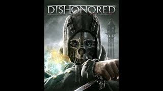 Dishonoured Pacifissassin Run pt 2 [upl. by Ainerbas]