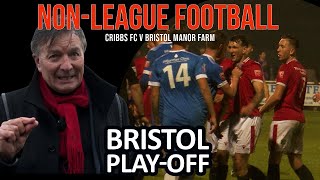 NON LEAGUE FOOTBALL SOUTHERN LEAGUE DIV 1 SOUTH PLAY OFF SEMI  CRIBBS FC V BRISTOL MANOR FARM [upl. by Hareenum341]