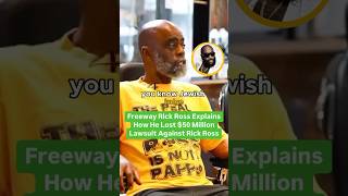 Freeway Rick Ross Explains How He Lost 50 Million Lawsuit Against Rick Ross [upl. by Ellemrac]