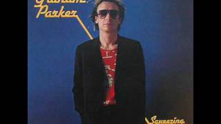 Graham Parker  You Cant Be Too Strong [upl. by Dulci]