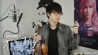 FT ISLAND  Severely 지독하게  Jun Sung Ahn Violin Cover [upl. by Aiekram]