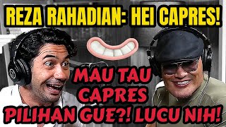 KAPAN LAGI CAPRES DI SINDIR REZA RAHADIAN‼️😂 EXCLUSIVE‼️2024 Podcast [upl. by Corwin]