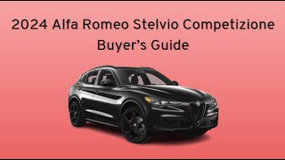 2024 Alfa Romeo Stelvio Competizione Buyer’s Guide [upl. by Sanoy]