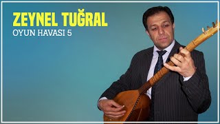 Zeynel Tuğral  Oyun Havası 5 [upl. by Yroggerg]