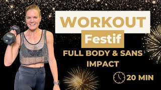 WORKOUT des fêtes FULL BODY  SANS IMPACT  20 minutes [upl. by Sucramd341]