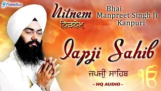 Japji Sahib Nitnem ਜਪੁਜੀ ਸਾਹਿਬ Full Nitnem path Bhai Manpreet Singh ji Kanpuri [upl. by Rimaj]