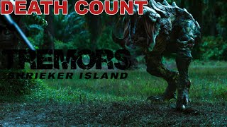 Tremors Shrieker Island 2020 DEATH COUNT [upl. by Rim661]