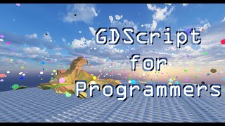 Complete GDScript Introduction for Programmers [upl. by Yentterb856]