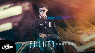 Educky  Cidadão do Céu Clipe Oficial [upl. by Nancey]